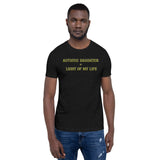 AUTISTIC DAUGHTER  =  LIGHT OF MY LIFE | PREMIUM BELLA CANVAS TEE