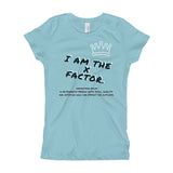 I AM THE X FACTOR. | GIRLS EXTREME COMFORT SLIM FIT SHIRT