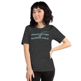 PROUD MOTHER OF AUTISTIC CHILD | PREMIUM BELLA CANVAS TEE