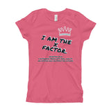 I AM THE X FACTOR. | GIRLS EXTREME COMFORT SLIM FIT SHIRT