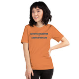 AUTISTIC DAUGHTER = LIGHT OF MY LIFE | PREMIUIM BELLA CANVAS TEE