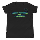 I DEPICT PERFECTION FOR  I AM AUTISTIC | YOUTH GIRLS FITTED