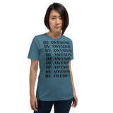Be Awesome Be Yourself | Unisex | Extreme Comfort Tee