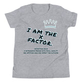 I AM THE X FACTOR. | EXTREME COMFORT TEEN SHIRT