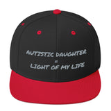 SNAP BACK HAT | AUTISTIC DAUGHTER = LIGHT OF MY LIFE