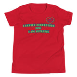 I DEPICT PERFECTION FOR  I AM AUTISTIC | YOUTH GIRLS FITTED