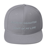 SNAP BACK HAT | AUTISTIC DAUGHTER = LIGHT OF MY LIFE