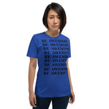 Be Awesome Be Yourself | Unisex | Extreme Comfort Tee