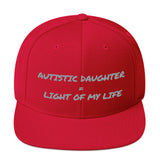 SNAP BACK HAT | AUTISTIC DAUGHTER = LIGHT OF MY LIFE