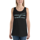 PROUD MOTHER OF AUTISTIC CHILD | PREMIUM BELLA CANVAS TANK TOP
