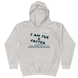 I AM THE X FACTOR. | EXTREME COMFORT KIDS HOODIE