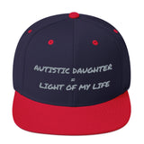 SNAP BACK HAT | AUTISTIC DAUGHTER = LIGHT OF MY LIFE