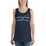 PROUD MOTHER OF AUTISTIC CHILD | PREMIUM BELLA CANVAS TANK TOP