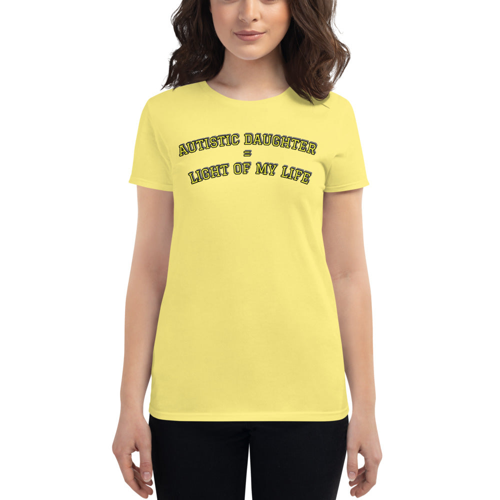 AUTISTIC DAUGHTER = LIGHT OF MY LIFE | PREMIUM ANVIL TEE