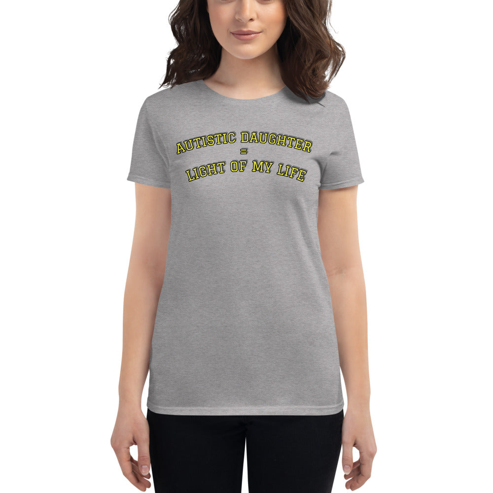 AUTISTIC DAUGHTER = LIGHT OF MY LIFE | PREMIUM ANVIL TEE