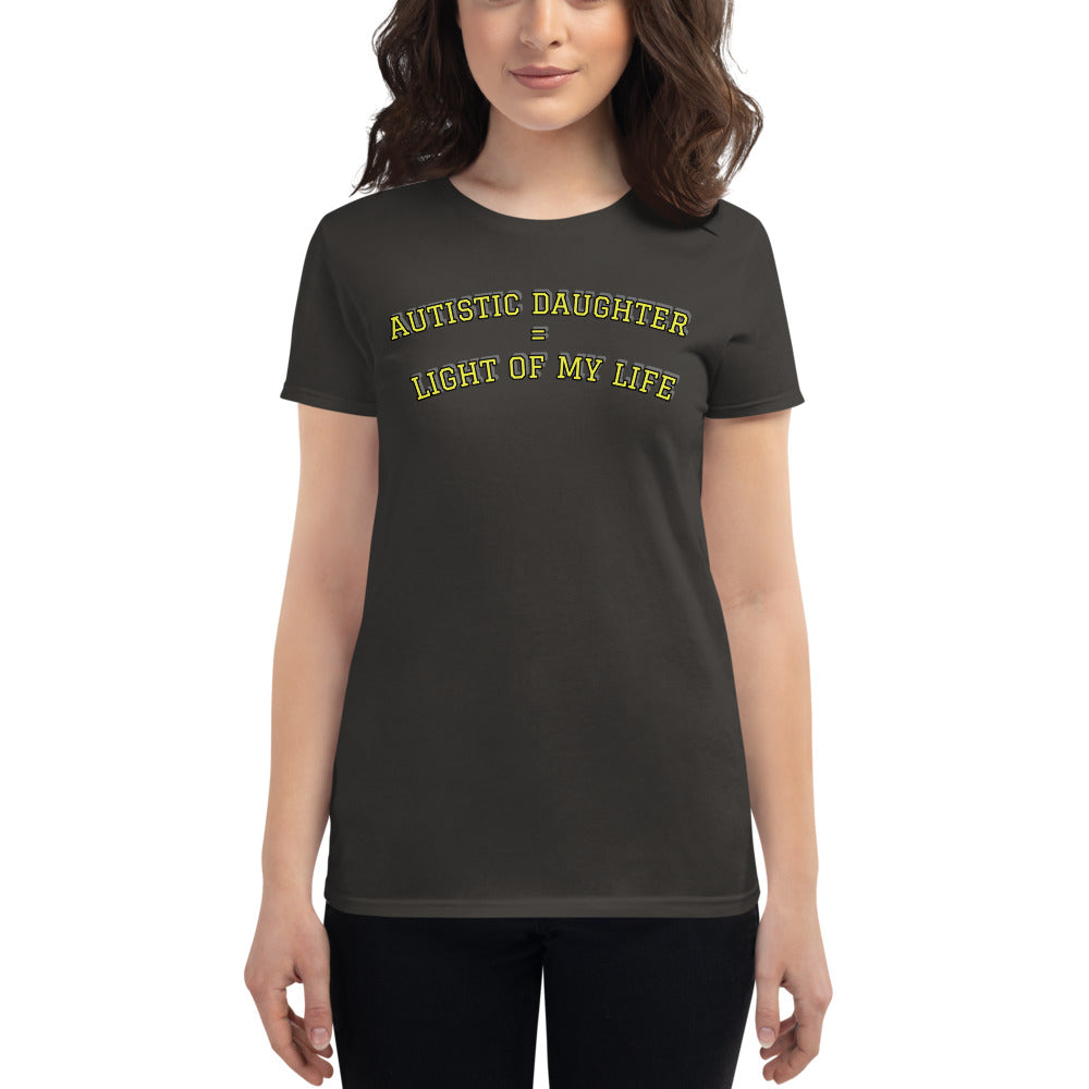 AUTISTIC DAUGHTER = LIGHT OF MY LIFE | PREMIUM ANVIL TEE