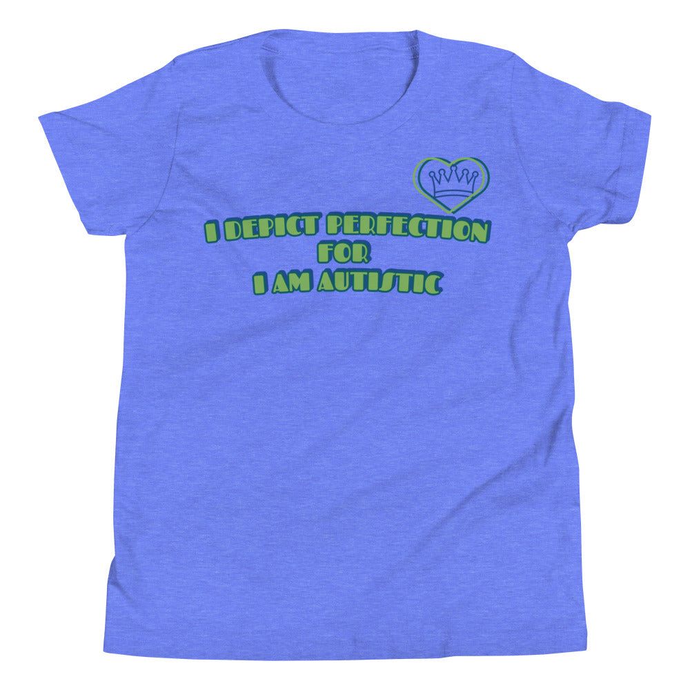 I DEPICT PERFECTION FOR  I AM AUTISTIC | YOUTH GIRLS FITTED