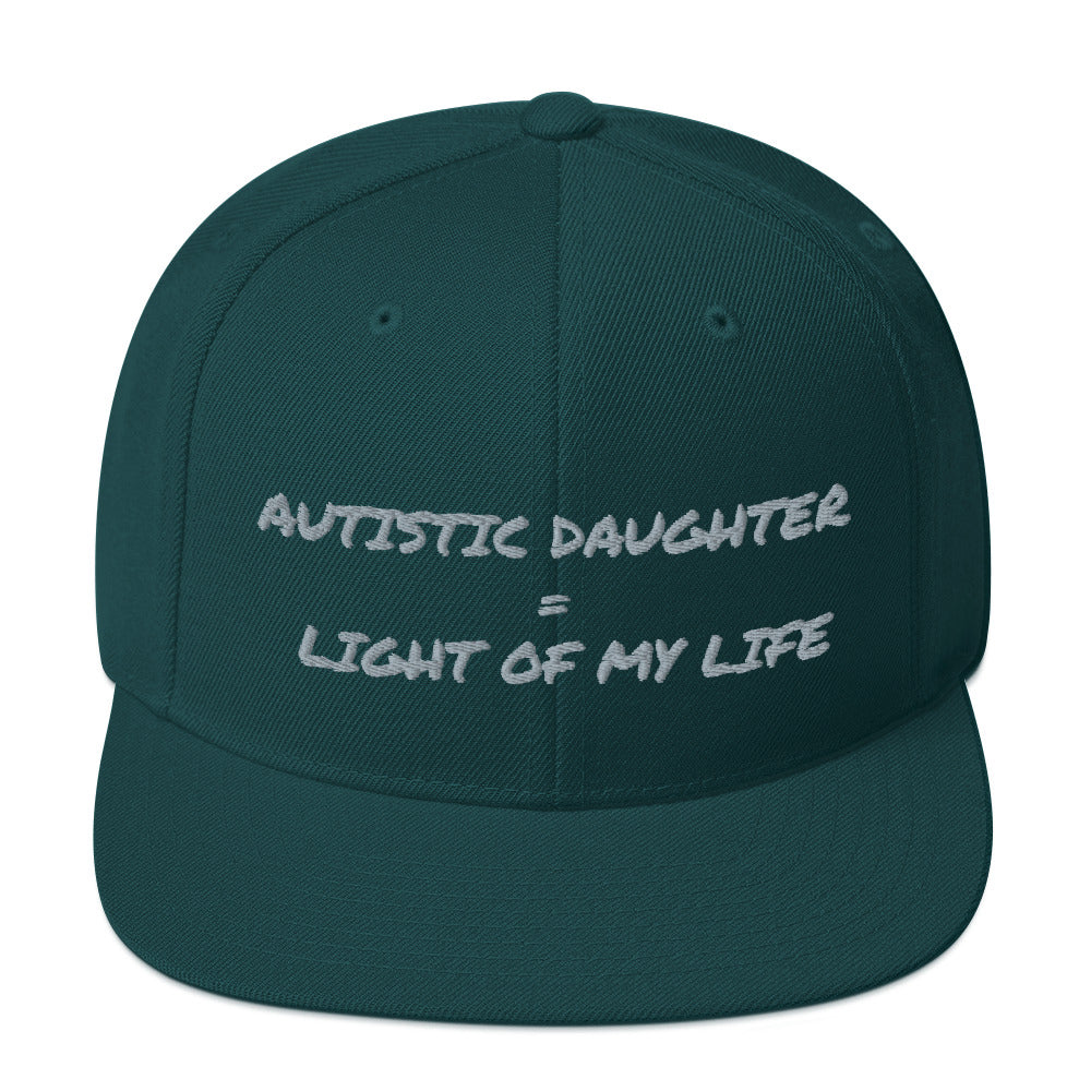 SNAP BACK HAT | AUTISTIC DAUGHTER = LIGHT OF MY LIFE