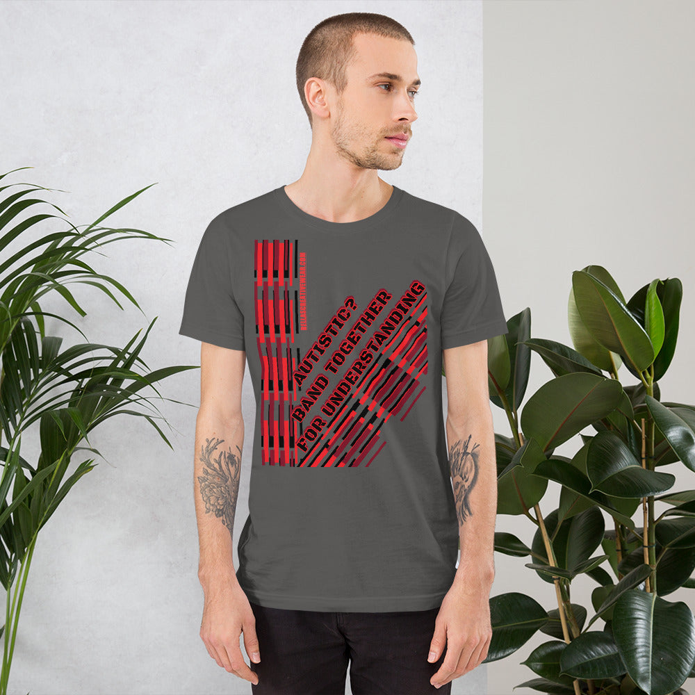 AUTISTIC? BAND TOGETHER  FOR UNDERSTANDING | PREMIUM BELLA CANVAS COMFORT TEE