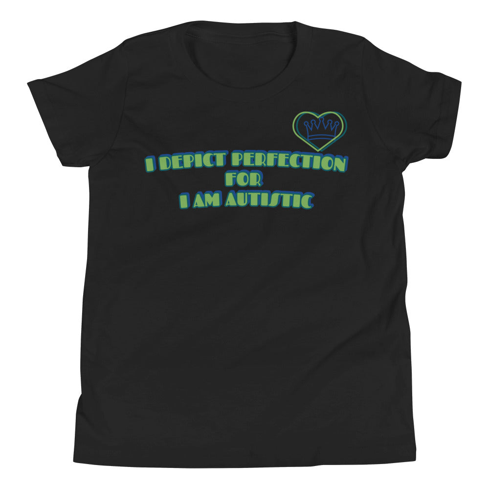 I DEPICT PERFECTION FOR  I AM AUTISTIC | YOUTH GIRLS FITTED