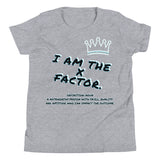 I AM THE X FACTOR. | EXTREME COMFORT TEEN SHIRT