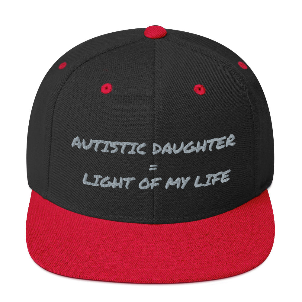 SNAP BACK HAT | AUTISTIC DAUGHTER = LIGHT OF MY LIFE