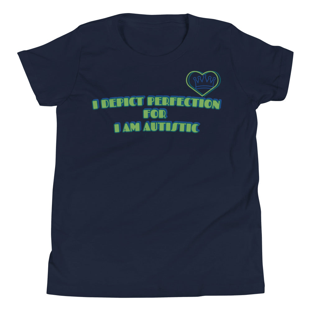 I DEPICT PERFECTION FOR  I AM AUTISTIC | YOUTH GIRLS FITTED