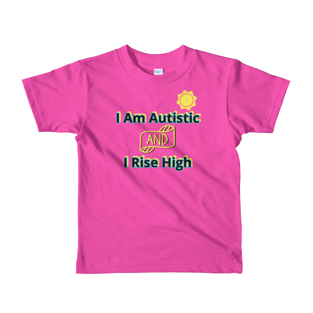 I AM AUTISTIC AND I RISE HIGH | Extreme Comfort Toddler Age 2-6