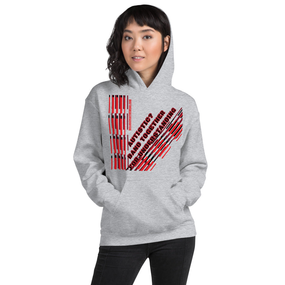 AUTISTIC? BAND TOGETHER FOR UNDERSTANDING | UNISEX | HEAVY DUTY PULLOVER HOODIE