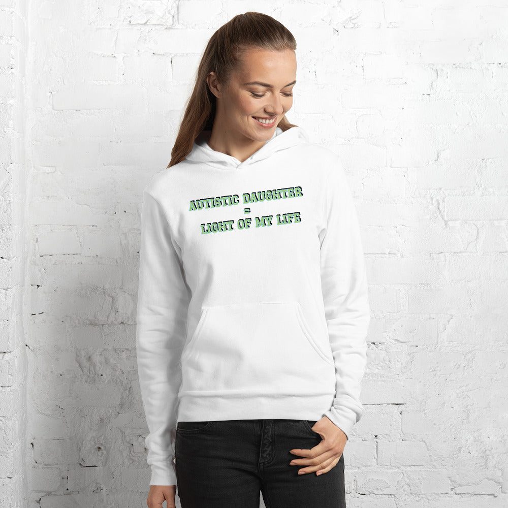 AUTISTIC DAUGHTER = LIGHT OF MY LIFE | Light Weight Premium Unisex Hoodie
