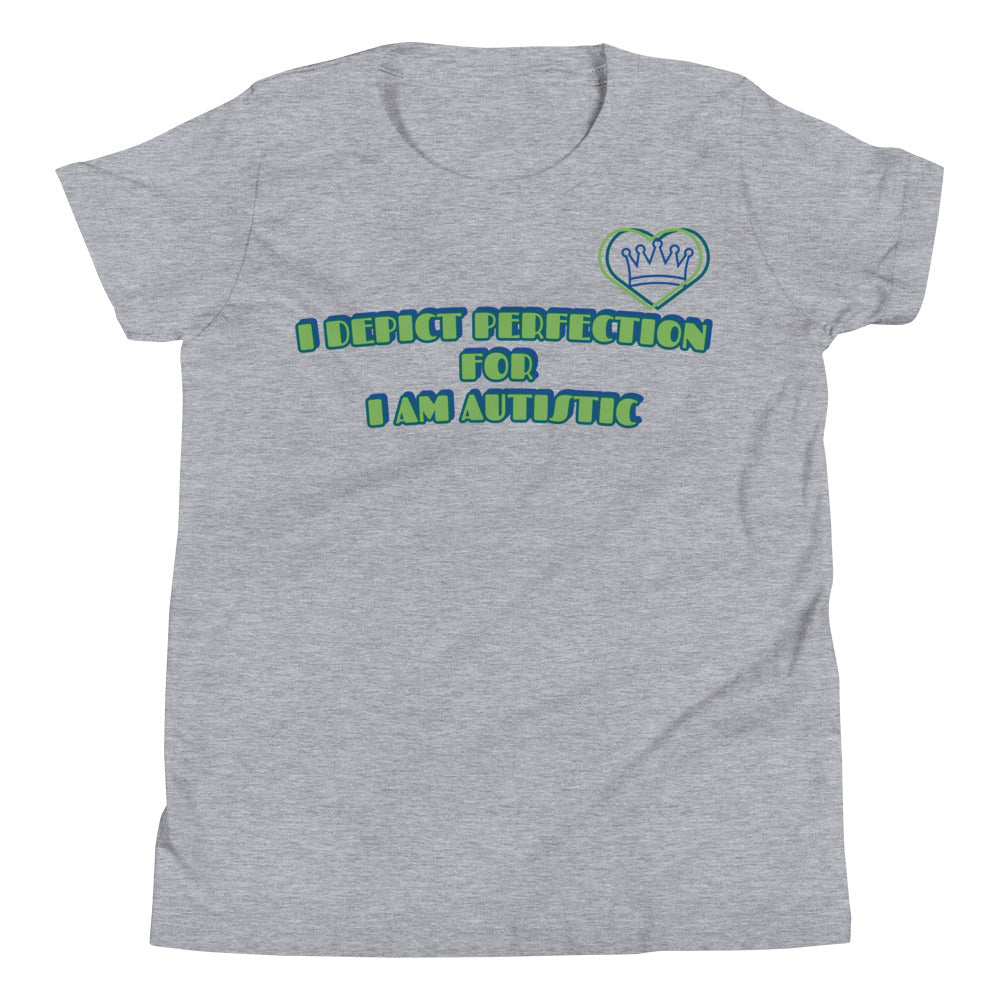 I DEPICT PERFECTION FOR  I AM AUTISTIC | YOUTH GIRLS FITTED