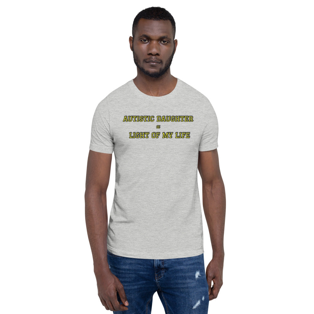 AUTISTIC DAUGHTER  =  LIGHT OF MY LIFE | PREMIUM BELLA CANVAS TEE